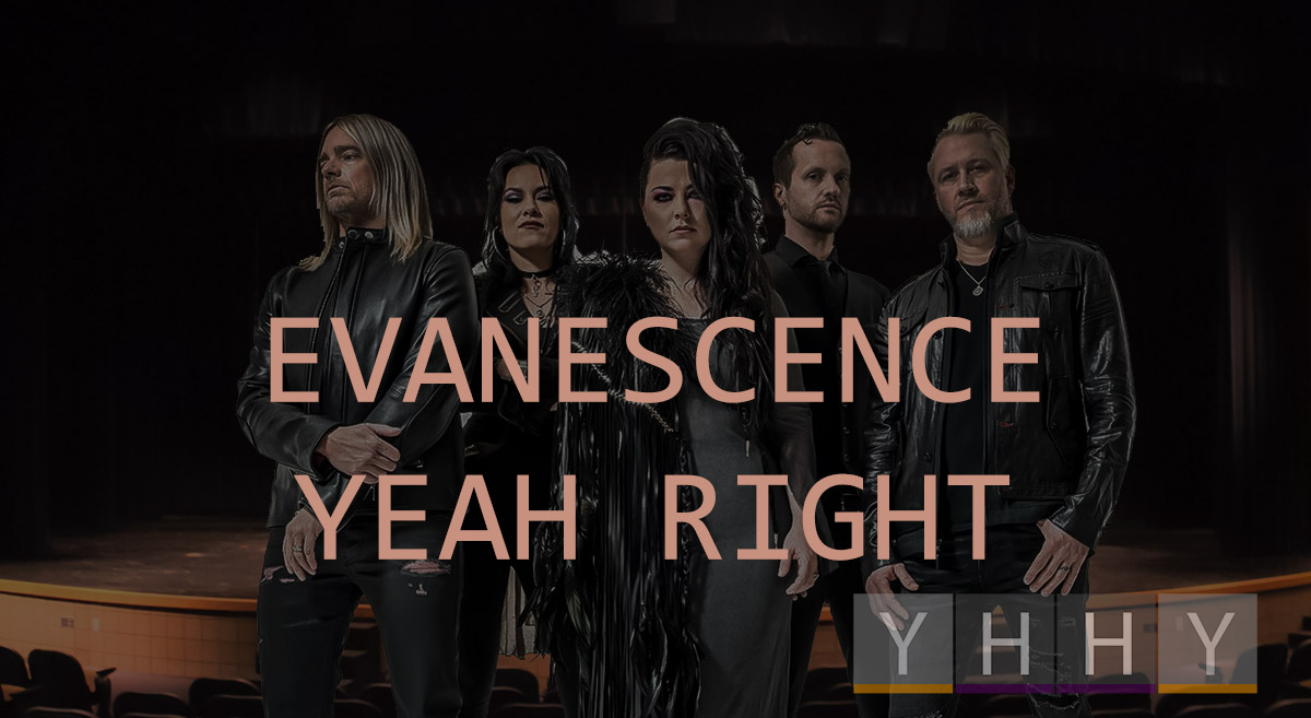 Песня Yeah Right группы Evanescence